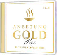 Anbetung Gold Pur