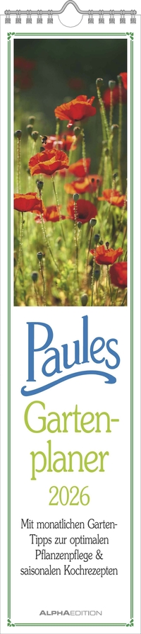 Alpha Edition - Paules Gartenplaner Kalender 2026 – 11x50 cm – Streifenplaner mit monatlichen Gartentipps – Praktischer Wandkalender für Hobbygärtner – Mit Feiertagen (DE/AT/CH) & Mondphasen