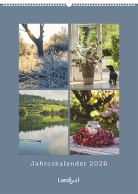 Landlust - Landlust: Jahreskalender 2026 Wand-Kalender - Poster-Kalender - Fotografie - Gartenkalender 45x62