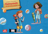 Mutmurmeln für den ersten Schultag. Kamishibai Bildkartenset