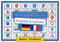 Meine Verkehrszeichen deutsch - französisch