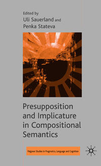 Presupposition and Implicature in Compositional Semantics