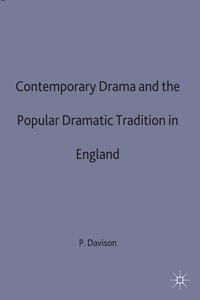 Contemporary Drama and the Popular Dramatic Tradition in England
