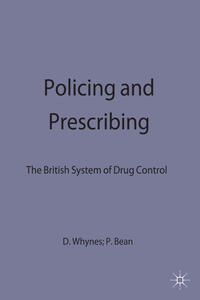 Policing and Prescribing