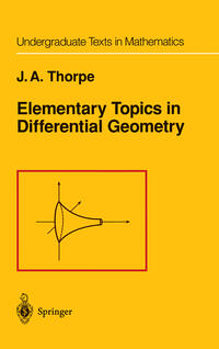 Elementary Topics in Differential Geometry