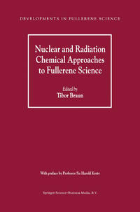 Nuclear and Radiation Chemical Approaches to Fullerene Science
