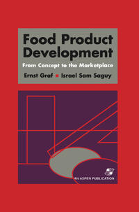 Food Product Development: From Concept to the Marketplace