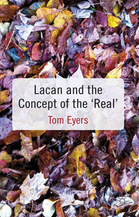 Lacan and the Concept of the 'Real'