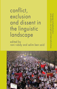 Conflict, Exclusion and Dissent in the Linguistic Landscape