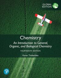 Chemistry: An Introduction to General, Organic, and Biological Chemistry, Global Edition