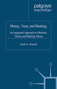 Money, Trust, and Banking