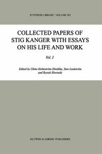 Collected Papers of Stig Kanger with Essays on his Life and Work