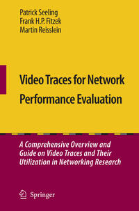 Video Traces for Network Performance Evaluation