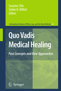 Quo Vadis Medical Healing