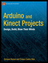 Arduino and Kinect Projects