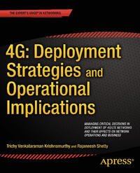 4G: Deployment Strategies and Operational Implications