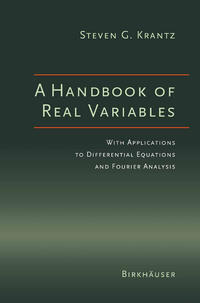 A Handbook of Real Variables