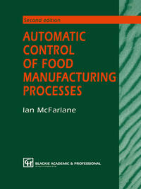 Automatic Control of Food Manufacturing Processes