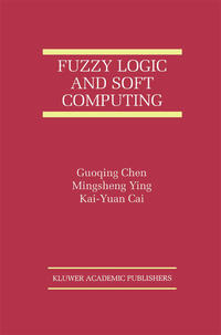 Fuzzy Logic and Soft Computing