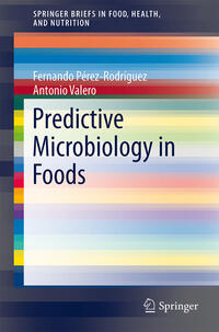 Predictive Microbiology in Foods