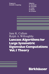 Lanczos Algorithms for Large Symmetric Eigenvalue Computations Vol. I Theory