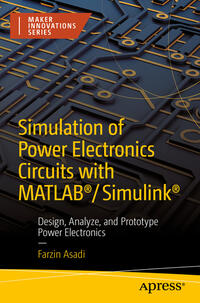 Simulation of Power Electronics Circuits with MATLAB®/Simulink®