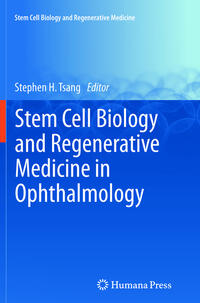 Stem Cell Biology and Regenerative Medicine in Ophthalmology