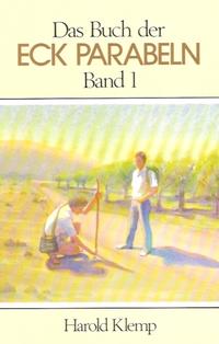 Das Buch der ECK Parabeln / Das Buch der ECK Parabeln, Band 1