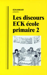 Les Discours ECK école primaire 2
