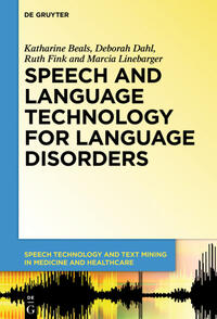 Speech and Language Technology for Language Disorders