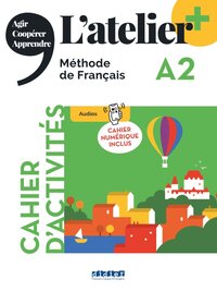 L'atelier - Méthode de Français - Ausgabe 2023 – L’atelier+ - A2