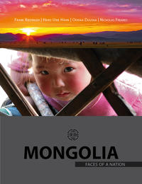 MONGOLIA - Faces of a Nation