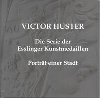 Die Serie der Esslinger Kunstmedaillen
