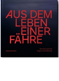 Aus dem Leben einer Fähre