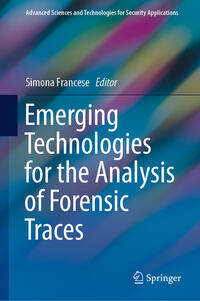 Emerging Technologies for the Analysis of Forensic Traces