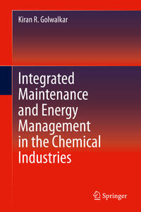 Integrated Maintenance and Energy Management in the Chemical Industries