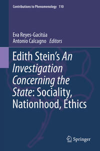 Edith Stein’s An Investigation Concerning the State: Sociality, Nationhood, Ethics