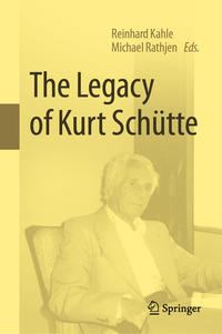 The Legacy of Kurt Schütte