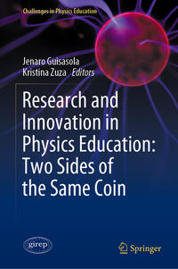 Research and Innovation in Physics Education: Two Sides of the Same Coin