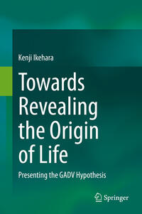 Towards Revealing the Origin of Life