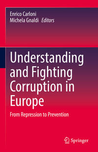 Understanding and Fighting Corruption in Europe
