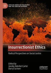 Insurrectionist Ethics