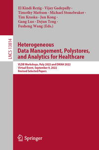 Heterogeneous Data Management, Polystores, and Analytics for Healthcare