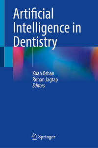 Artificial Intelligence in Dentistry