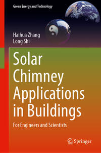 Solar Chimney Applications in Buildings