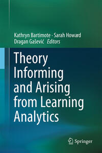 Theory Informing and Arising from Learning Analytics