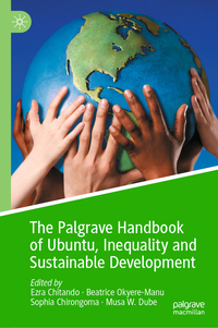 The Palgrave Handbook of Ubuntu, Inequality and Sustainable Development