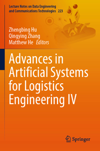 Advances in Artificial Systems for Logistics Engineering IV