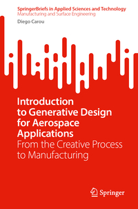 Introduction to Generative Design for Aerospace Applications