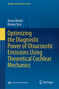 Optimizing the Diagnostic Power of Otoacoustic Emissions Using Theoretical Cochlear Mechanics